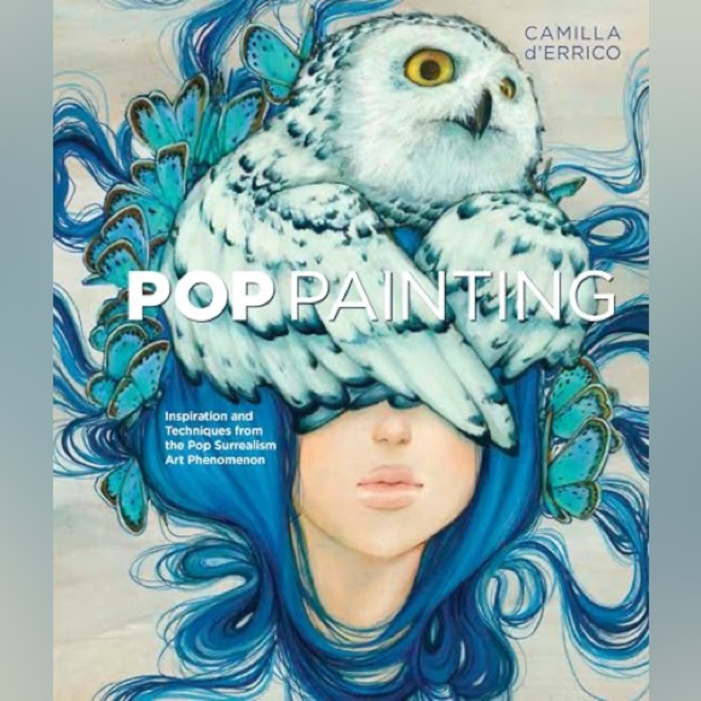 New 2016 Camilla d'Errico Pop Painting Book First Edition Artist Signed Sketched